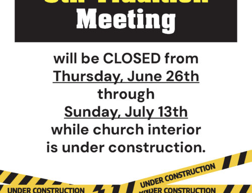 9th Tradition Meeting temporarily CLOSED